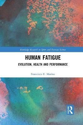 Human Fatigue - Francesco Marino