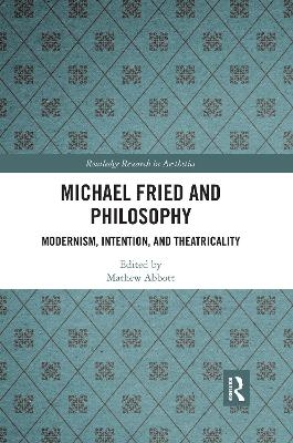 Michael Fried and Philosophy - 