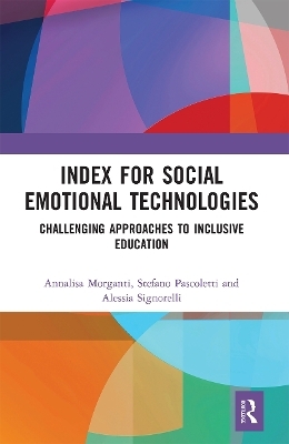 Index for Social Emotional Technologies - Annalisa Morganti, Stefano Pascoletti, Alessia Signorelli