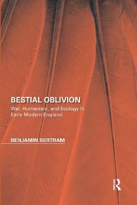 Bestial Oblivion - Benjamin Bertram