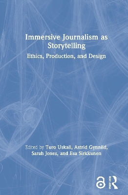 Immersive Journalism as Storytelling - 