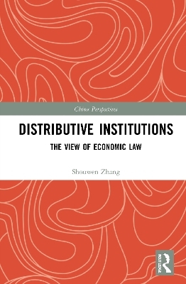 Distributive Institutions - Shouwen Zhang