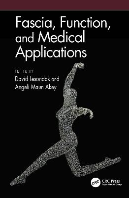 Fascia, Function, and Medical Applications - 