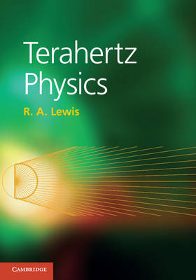 Terahertz Physics -  R. A. Lewis