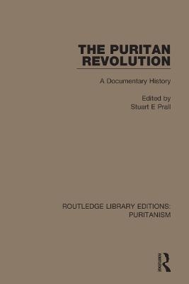 The Puritan Revolution - Stuart E. Prall