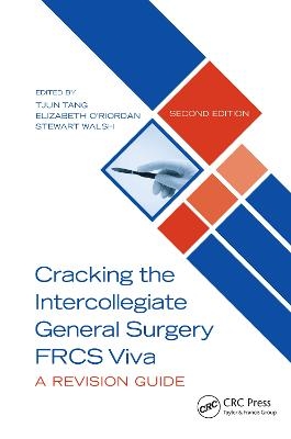Cracking the Intercollegiate General Surgery FRCS Viva 2e - 