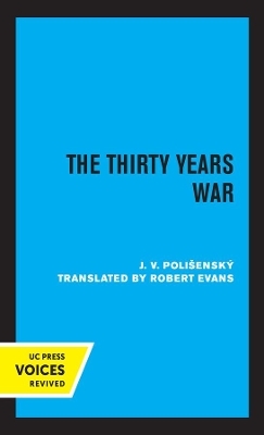 The Thirty Years War - J. V. Polisensky