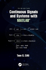 Continuous Signals and Systems with MATLAB® - Elali, Taan S.