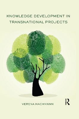 Knowledge Development in Transnational Projects - Verena Hachmann