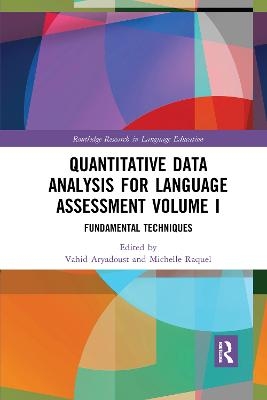 Quantitative Data Analysis for Language Assessment Volume I - 