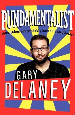 Pundamentalist - Gary Delaney