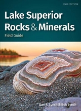 Lake Superior Rocks & Minerals Field Guide - Lynch, Dan R.; Lynch, Bob