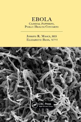 Ebola - Joseph R. Masci, Elizabeth Bass