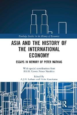 Asia and the History of the International Economy - 