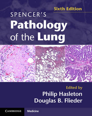 Spencer's Pathology of the Lung - 