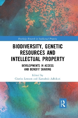 Biodiversity, Genetic Resources and Intellectual Property - 