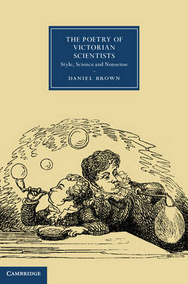 Poetry of Victorian Scientists -  Daniel Brown