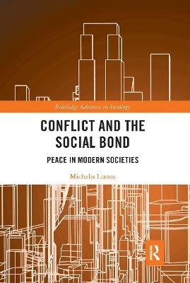 Conflict and the Social Bond - Michalis Lianos