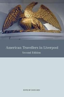 American Travellers in Liverpool - 