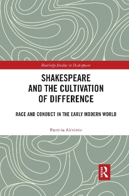 Shakespeare and the Cultivation of Difference - Patricia Akhimie