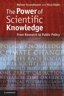 Power of Scientific Knowledge -  Reiner Grundmann,  Nico Stehr