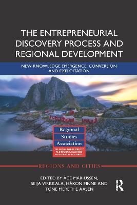 The Entrepreneurial Discovery Process and Regional Development - 