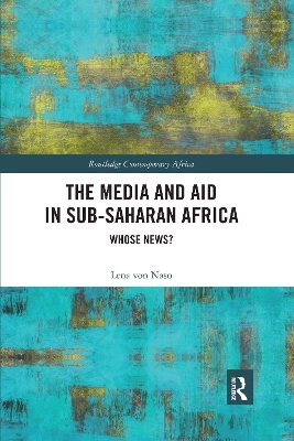 The Media and Aid in Sub-Saharan Africa - Lena Von Naso