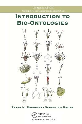 Introduction to Bio-Ontologies - Peter N. Robinson, Sebastian Bauer