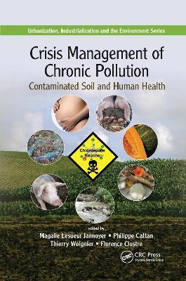 Crisis Management of Chronic Pollution - 