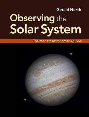 Observing the Solar System -  Gerald North