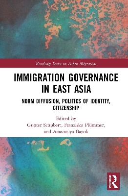 Immigration Governance in East Asia - 