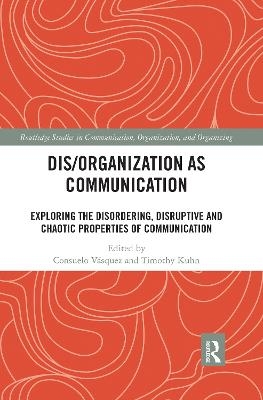 Dis/organization as Communication - 
