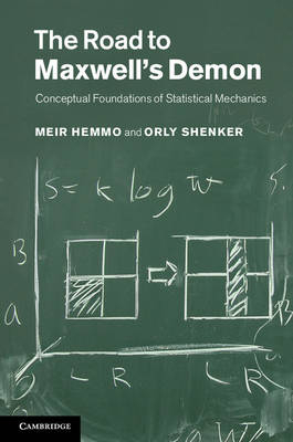 Road to Maxwell's Demon -  Meir Hemmo,  Orly R. Shenker