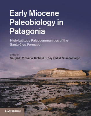 Early Miocene Paleobiology in Patagonia - 