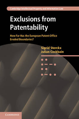 Exclusions from Patentability -  Julian Cockbain,  Sigrid Sterckx