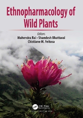 Ethnopharmacology of Wild Plants - 