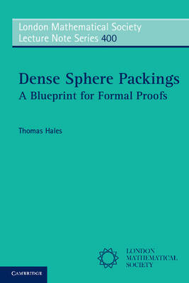 Dense Sphere Packings -  Thomas Hales