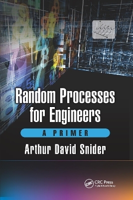Random Processes for Engineers - Arthur David Snider