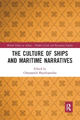 The Culture of Ships and Maritime Narratives - 