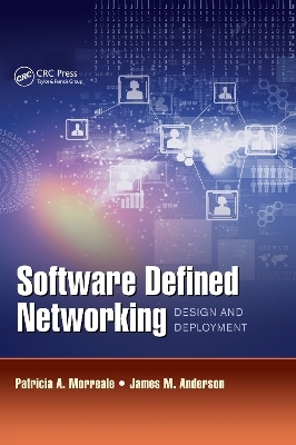 Software Defined Networking - Patricia A. Morreale, James M. Anderson