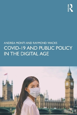 COVID-19 and Public Policy in the Digital Age - Andrea Monti, Raymond Wacks