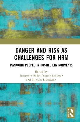 Danger and Risk as Challenges for HRM - 