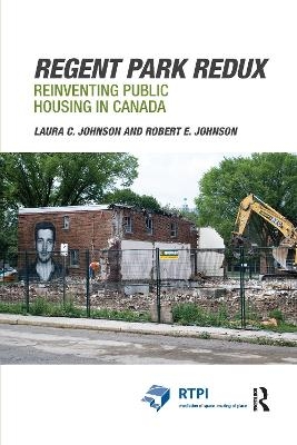 Regent Park Redux - Laura Johnson, Robert Johnson