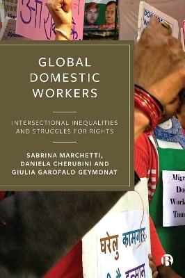 Global Domestic Workers - Sabrina Marchetti, Daniela Cherubini, Giulia Garofalo Geymonat