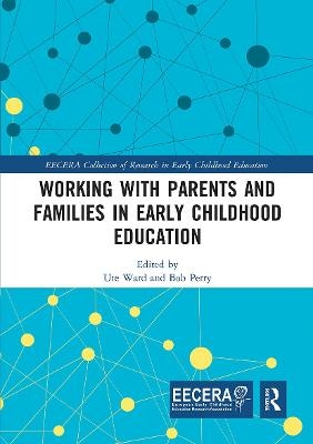 Working with Parents and Families in Early Childhood Education - 