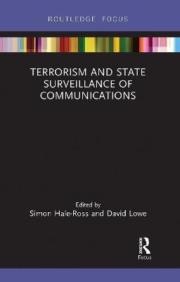 Terrorism and State Surveillance of Communications - 