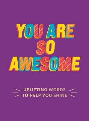 You Are So Awesome - Summersdale Publishers
