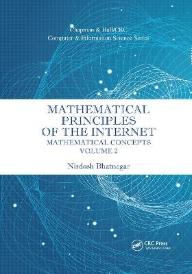 Mathematical Principles of the Internet, Volume 2 - Nirdosh Bhatnagar