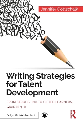 Writing Strategies for Talent Development - Jennifer Gottschalk