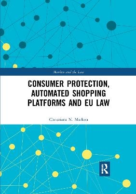 Consumer Protection, Automated Shopping Platforms and EU Law - Christiana Markou